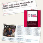 Candidatura à CIDH segue gerando ampla cobertura na imprensa e em podcasts especializados